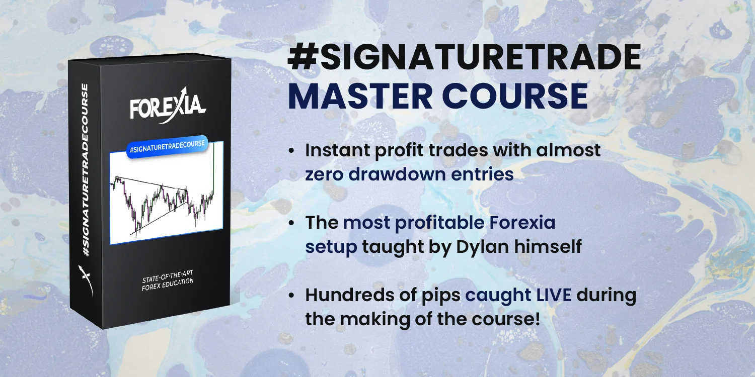 Forexia #Signature Trade Course